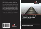 La critica alla noia di Theodor W. Adorno: La critica alla noia di Theodor W. Adorno: