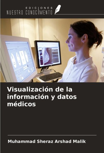 Visualización de la información y datos médicos Visualización de la información y datos médicos