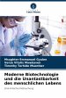 Moderne Biotechnologie und die... - Bild 1