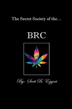 The Secret Society of the BRC - Eggert, Scott