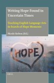 Writing Hope Found in Uncertain Times