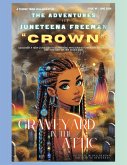 The Adventures of Juneteena Freeman "CROWN" The Adventures of Juneteena Freeman "CROWN"