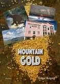 Mountain Gold Mountain Gold