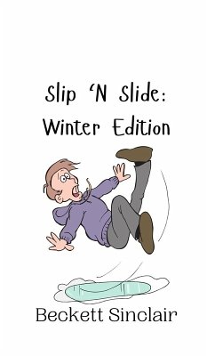 Slip 'N Slide - Sinclair, Beckett