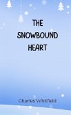 The Snowbound Heart The Snowbound Heart