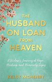 The Husband on Loan from Heaven The Husband on Loan from Heaven