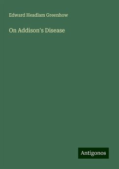 On Addison's Disease - Greenhow, Edward Headlam