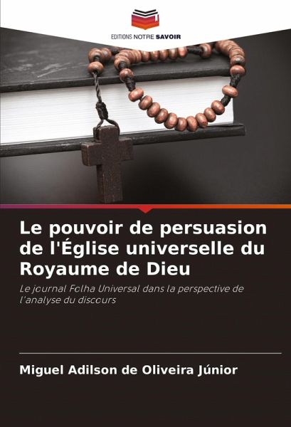 Le pouvoir de persuasion de l'Église universelle du Royaume de Dieu