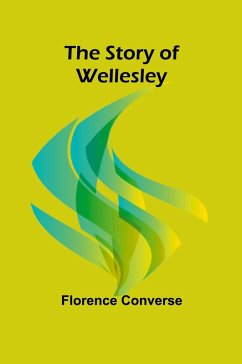 Cover The Story of Wellesley