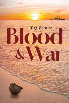 Blood & War - Bernier, T. Q.