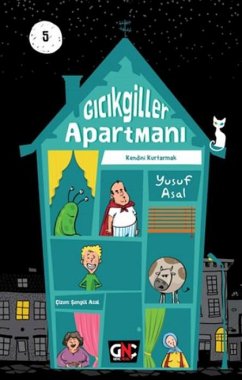 Kendini Kurtarmak - Gicikgiller Apartmani 5 - Asal, Yusuf