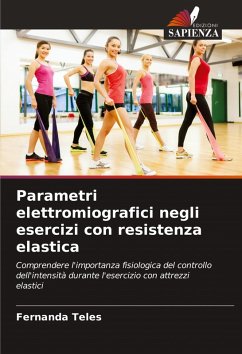 Cover Parametri elettromiografici negli esercizi con resistenza elastica