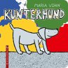 Kunterhund - Bild 1