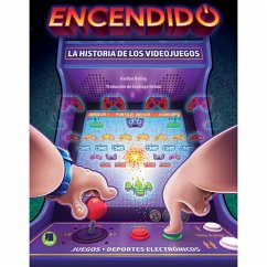 Cover Encendido: La Historia de Los Videojuegos