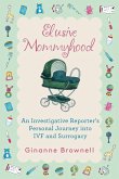 Elusive Mommyhood Elusive Mommyhood