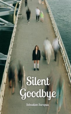 Silent Goodbye - Sarapuu, Sebastian