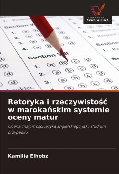 Cover Retoryka i rzeczywisto¿¿ w maroka¿skim systemie oceny matur