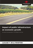 Impact of public infrastructure on economic growth Impact of public infrastructure on economic growth