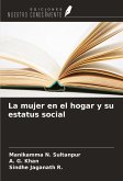 La mujer en el hogar y su estatus social La mujer en el hogar y su estatus social