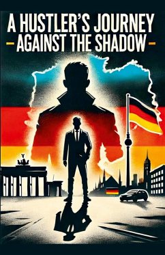 A Hustler's Journey - Against The Shadow - Laguerre, Willy Lapse