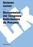 Documentos del Congreso Anfictiónico de Panamá Documentos del Congreso Anfictiónico de Panamá