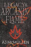 Legacy of the Arcanin Flame