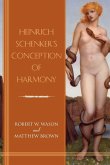 Heinrich Schenker's Conception of Harmony Heinrich Schenker's Conception of Harmony