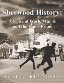 Sherwood History Sherwood History