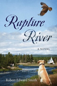 Rapture River - Smith, Robert Edward