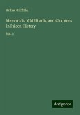 Memorials of Millbank, and Chapters in Prison History Memorials of Millbank, and Chapters in Prison History