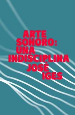 Cover Arte sonoro : una indisciplina
