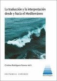 La traducción e interpretación desde y hacia el mediterraneo
