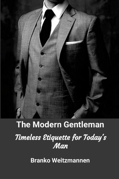 The Modern Gentleman The Modern Gentleman