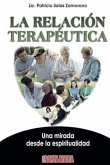 La relación terapéutica La relación terapéutica