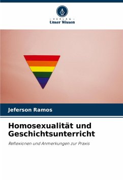 Homosexualität und Geschichtsunterricht Cover Homosexualität und Geschichtsunterricht