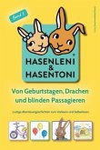 Hasenleni & Hasentoni - die beste Medizin gegen Langeweile