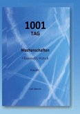 1001 TAG Machenschaften Band 1 1001 TAG Machenschaften Band 1
