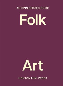Cover An Opinionated Guide to Folk Art