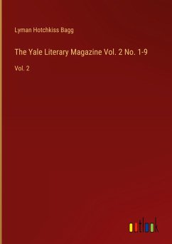 Cover The Yale Literary Magazine Vol. 2 No. 1-9