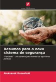 Resumos para o novo sistema de segurança