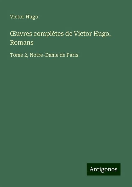 ¿uvres complètes de Victor Hugo. Romans ¿uvres complètes de Victor Hugo. Romans