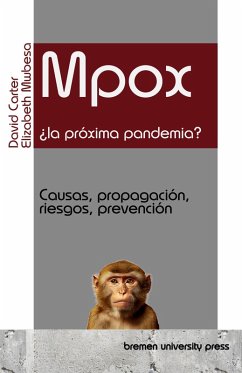 Mpox: ¿la próxima pandemia? Mpox: ¿la próxima pandemia?