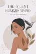 The Silent Hummingbird - Bild 1