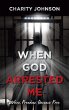 When God Arrested Me - Bild 1
