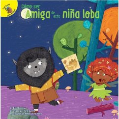 Cover Cómo Ser Amiga de Esta Niña Lobo