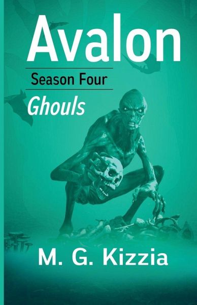 Avalon, Season Four, Ghouls Avalon, Season Four, Ghouls