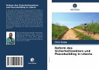 Reform des Sicherheitssektors und Peacebuilding in Liberia