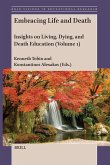Embracing Life and Death