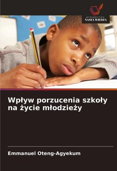 Cover Wp¿yw porzucenia szko¿y na ¿ycie m¿odzie¿y