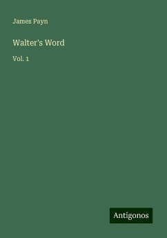 Walter's Word - Payn, James